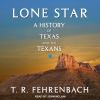 Lone_Star__a_history_of_Texas_and_the_Texans