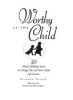 Worthy_is_the_child