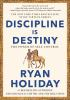 Discipline_is_destiny