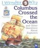 I_wonder_why_Columbus_crossed_the_ocean_and_other_questions_about_explorers