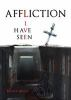 Affliction_I_have_seen