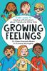Growing_Feelings__A_Kids__Guide_to_Dealing_with_Emotions_about_Friends_and_Other_Kids