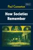 How_Societies_Remember
