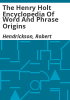 The_Henry_Holt_Encyclopedia_of_Word_and_Phrase_Origins