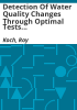Detection_of_water_quality_changes_through_optimal_tests_and_reliability_of_tests