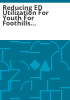 Reducing_ED_utilization_for_youth_for_Foothills_Behavioral_Health_Partners