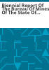 Biennial_report_of_the_Bureau_of_Mines_of_the_State_of_Colorado_for_the_years