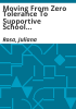 Moving_from_zero_tolerance_to_supportive_school_discipline_practices
