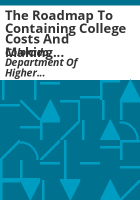 The_roadmap_to_containing_college_costs_and_making_college_affordable