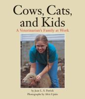 Cows__Cats__and_Kids__A_veterinarian_s_family_at_work
