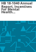 HB_18-1040_annual_report__incentives_for_mental_health_professionals