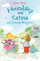 Houndsley_and_Catina_and_cousin_Wagster__Easy_Reader