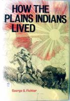 How_the_Plains_Indians_lived