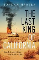 The_last_king_of_California