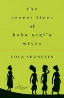 The_secret_lives_of_Baba_Segi_s_wives