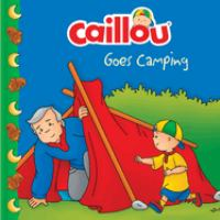 Caillou_goes_camping