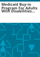 Medicaid_buy-in_program_for_adults_with_disabilities_eligibility_and_enrollment_FAQ