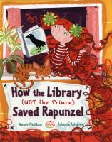 How_the_library__not_the_prince__saved_Rapunzel