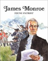 James_Monroe___Young_Patriot