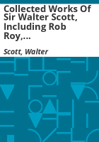 Collected_Works_of_Sir_Walter_Scott__Including_Rob_Roy__The_Lady_of_the_Lake__The_Lay_of_the_Last_Minstrel__and_other_poems