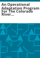 An_operational_adaptation_program_for_the_Colorado_River_basin