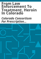 From_law_enforcement_to_treatment__heroin_in_Colorado