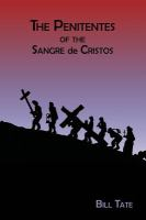 The_Penitentes_Of_The_Sangre_De_Cristos