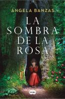 La_Sombra_de_la_Rosa___The_Shadow_of_the_Rose