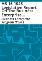 HB_16-1048_legislative_report_on_the_Business_Enterprise_Program