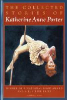 The_collected_stories_of_Katherine_Anne_Porter
