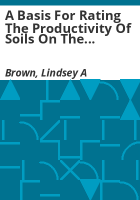 A_basis_for_rating_the_productivity_of_soils_on_the_plains_of_eastern_Colorado
