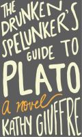 The_drunken_spelunker_s_guide_to_Plato