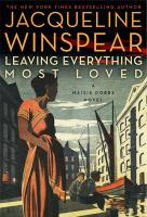 Leaving_everything_most_loved__a_Maisie_Dobbs_novel