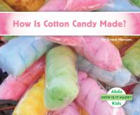 How_is_cotton_candy_made_