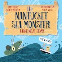 The_Nantucket_sea_monster___a_fake_news_story