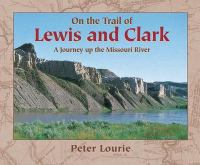 On_the_trail_of_Lewis_and_Clark