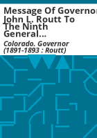 Message_of_Governor_John_L__Routt_to_the_ninth_General_Assembly_of_the_State_of_Colorado__1893