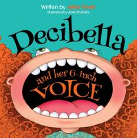 Decibella_and_her_6-inch_voice