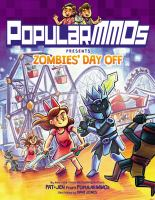 J_GN_PopularMMO_presents_Zombies__day_off