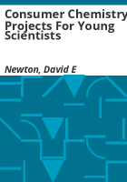 Consumer_chemistry_projects_for_young_scientists