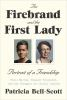 The_firebrand_and_the_First_Lady