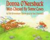 Donna_O_Neeshuck_was_chased_by_some_cows