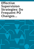 Effective_supervision_strategies__Do_frequent_PO_changes_affect_client_outcomes