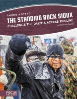 The_Standing_Rock_Sioux_challenge_the_Dakota_Access_Pipeline