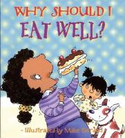 Why_should_I_eat_well_