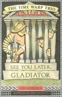 See_you_later__Gladiator