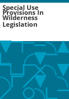 Special_use_provisions_in_wilderness_legislation