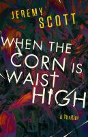 When_the_corn_grows_waist_high